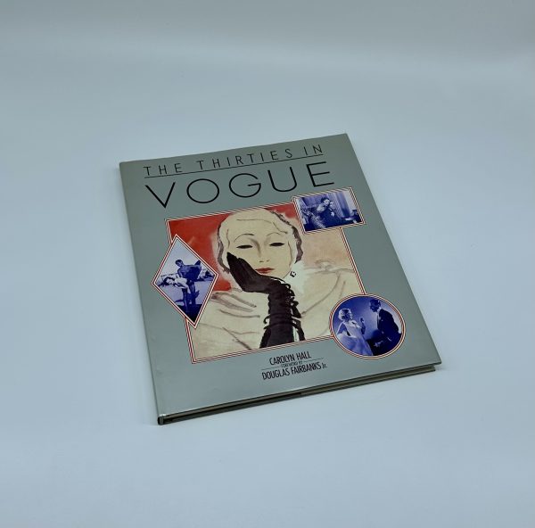 THE THIRTIES IN VOGUE