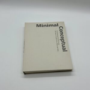 ミニマル・コンセプチュアル　ドロテ＆コンラート・フィッシャーと1960−70年代美術