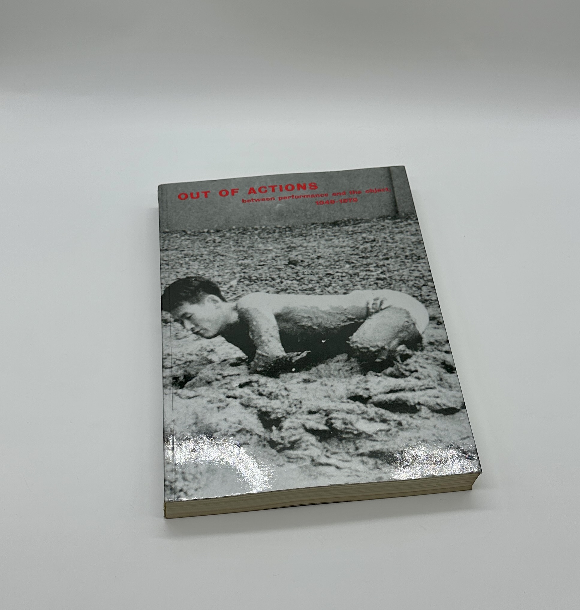 OUT OF ACTIONS between performance and the object 1949-1979 - 画像 (1)