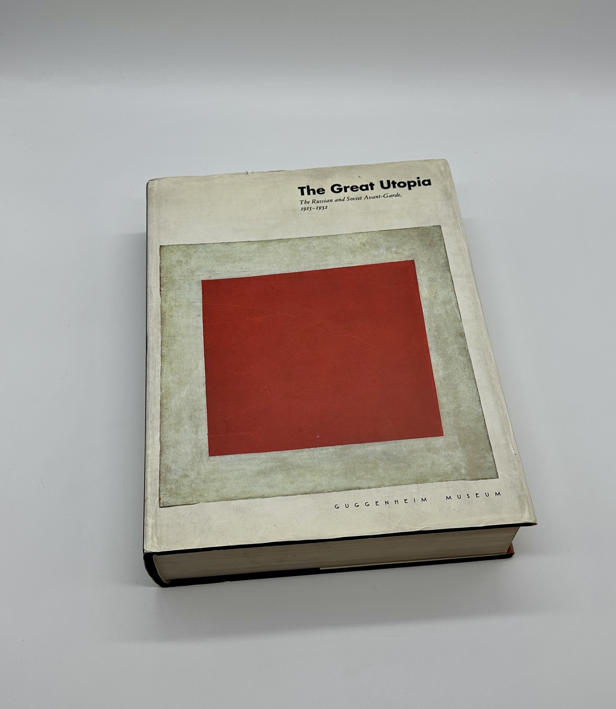The Great Utopia The Russian and Soviet Avant Garde, 1915-1932