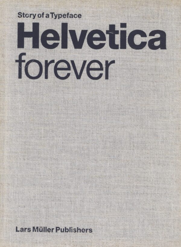 Helvetica forever